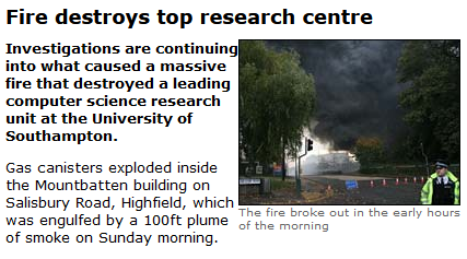Headline:  Fire destroys top research centre. With a picture of a building and a lot of smoke.